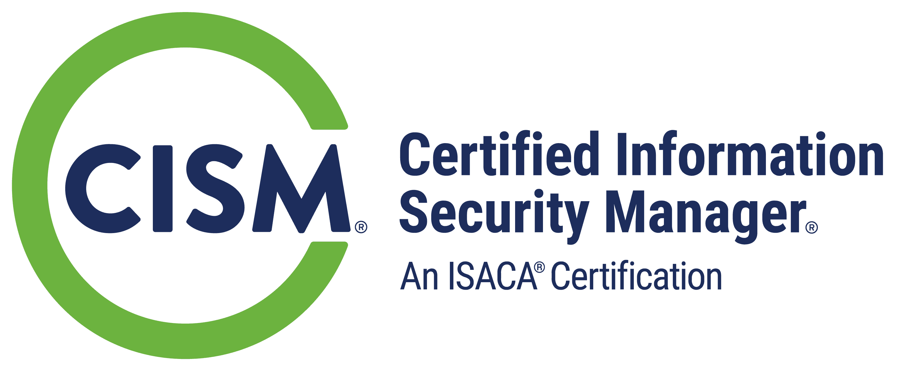 CISM — Certified Information Security Manager®, an ISACA certification